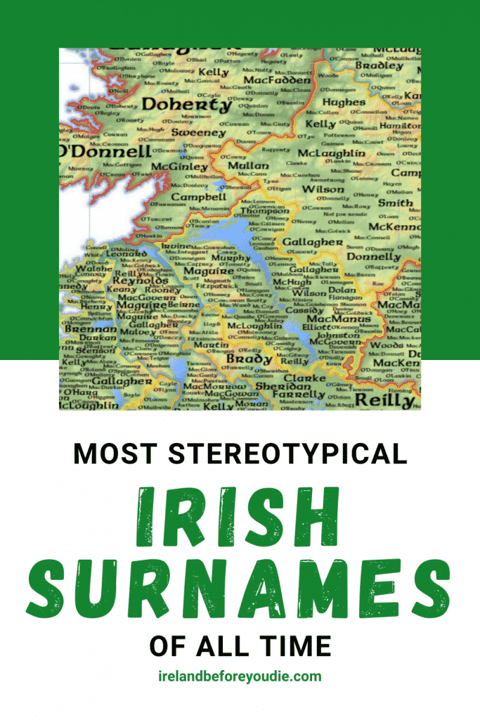 Top 12 Most Stereotypical Irish Surnames Ever