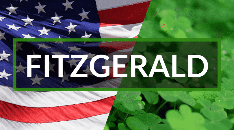 No Irish surnames you'll hear in America list is complete without Fitzgerald, a common name you'll find in the U.S.A.