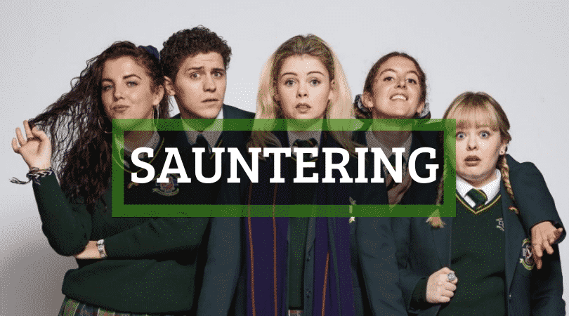 10 mad Derry Girls phrases include 'sauntering'