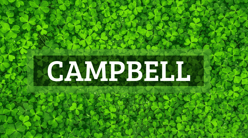 Another of the top Irish surnames that are actually Scottish is Campbell.