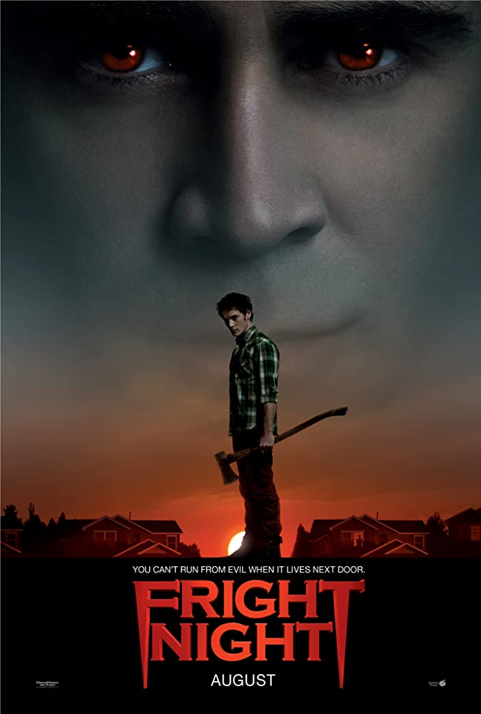 Looking a scary flick, check out Fright Night.