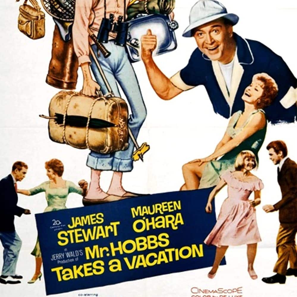 Mr Hobbs Takes A Vacation is a must-watch.
