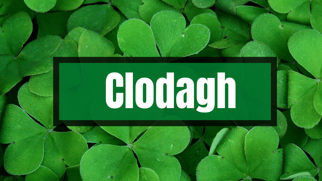 Clodagh comes from a river.